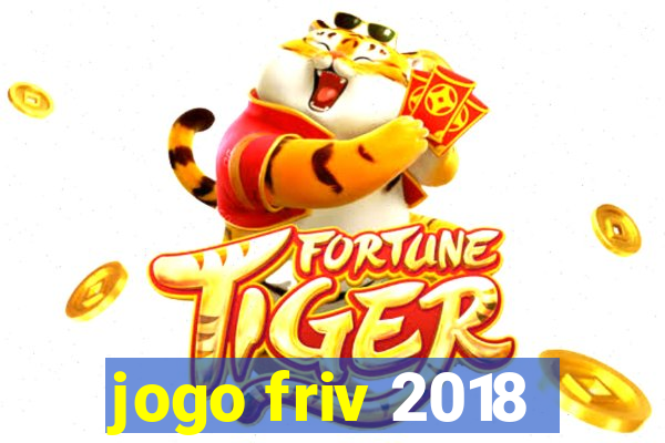 jogo friv 2018